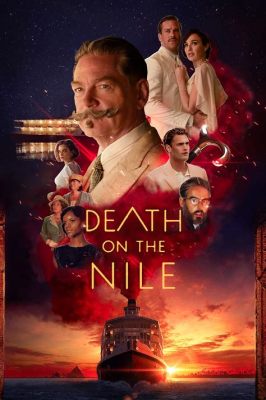  「Death on the Nile」：古代エジプトの魅惑と謎に満ちた殺人事件