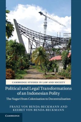  「Democracy and Legal Transformation in Indonesia」：法の変容と民主主義の芽生え！