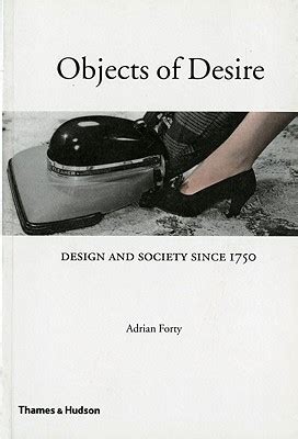  「Objects of Desire: Design and Society Since 1750」：欲望の産物、そして社会の鏡