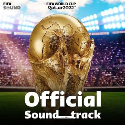 サッカーワールドカップ 曲：音楽とスポーツの融合が生む奇跡