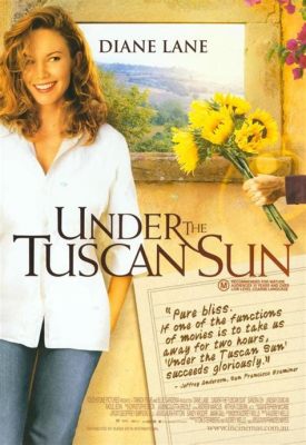  Under the Tuscan Sun 輝かしい太陽の下、愛と自己発見の旅へ