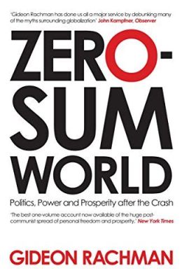  「Zero-Sum World: The Political and Economic Legacy of the Cold War」: 凍てつく冷戦の余韻、そして世界が織りなすゼロサムゲーム